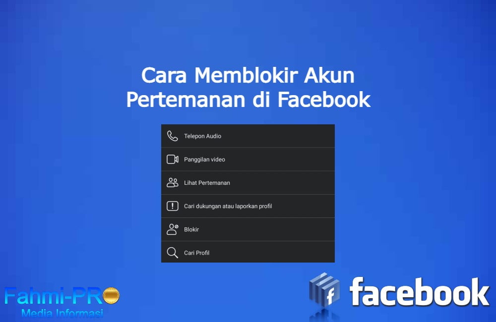 Cover Blog Fahmipro Cara Memblokir Pertemanan di Facebook