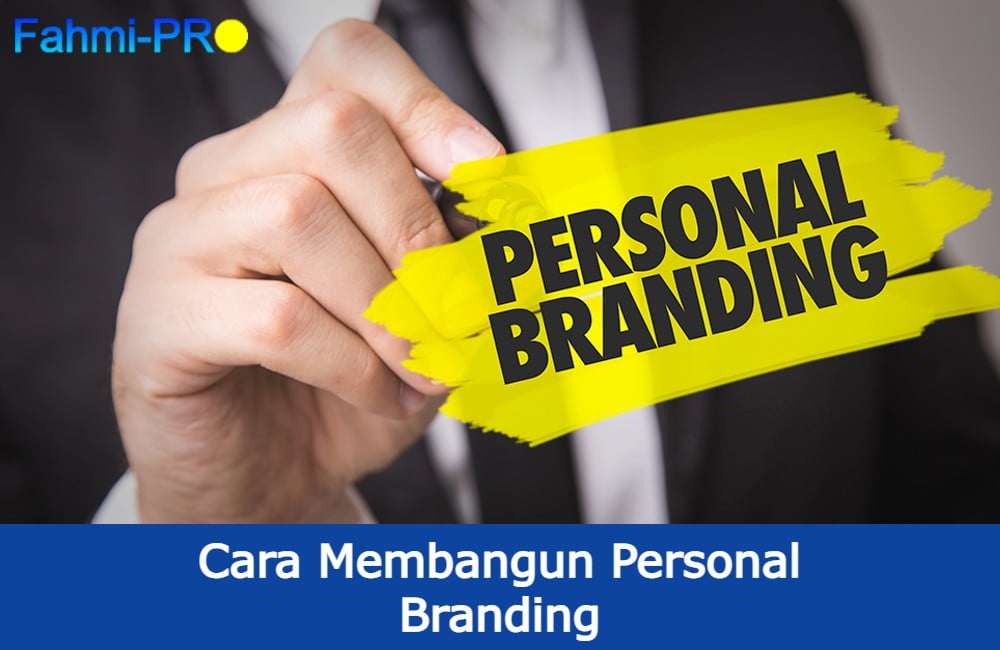 Cover Blog Fahmipro Cara Membangun Personal Branding