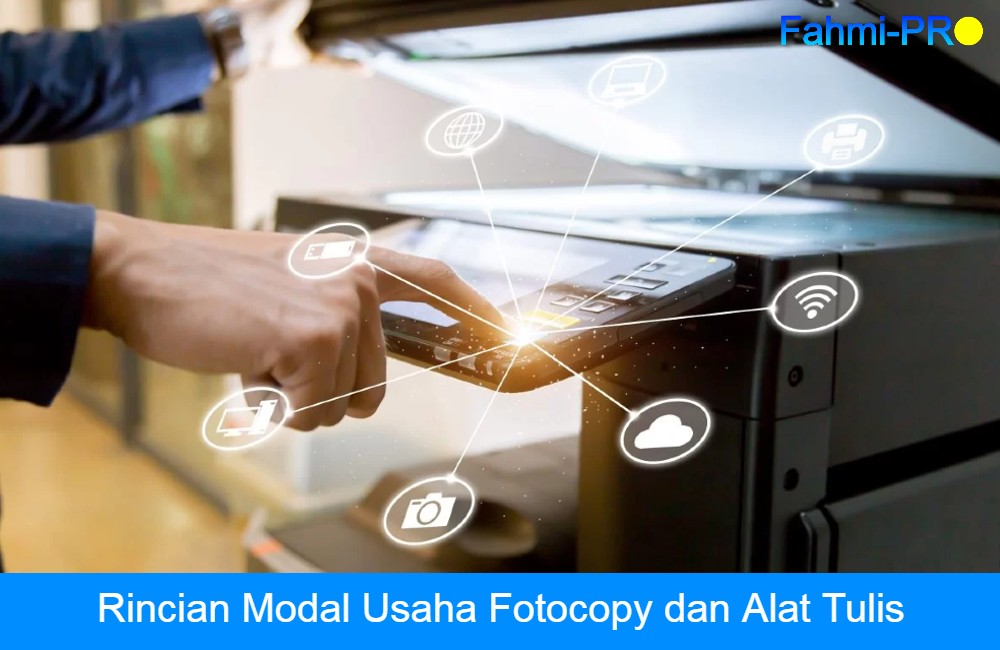 Cover Blog Fahmipro Rincian Modal Usaha Fotocopy dan Alat Tulis